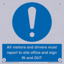 all-visitors-and-drivers-must-report-to-site-office-and-sign-in-and-out~
